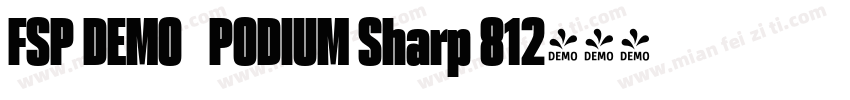 FSP DEMO   PODIUM Sharp 812字体转换